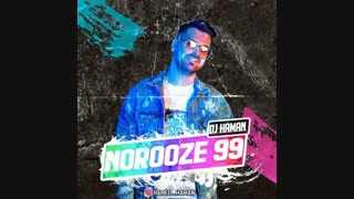 DJ Haman – Norooz Mix + پادکست شاد دیجی هامان به نام میکس نوروز ۱۳۹۹